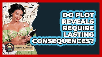 Do Plot Reveals Require Lasting Consequences?