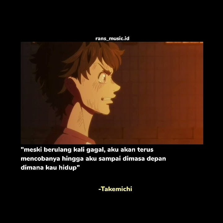 Story wa anime 30 detik tokyo revengers, Takemichi, lagu Rewrite the Stars