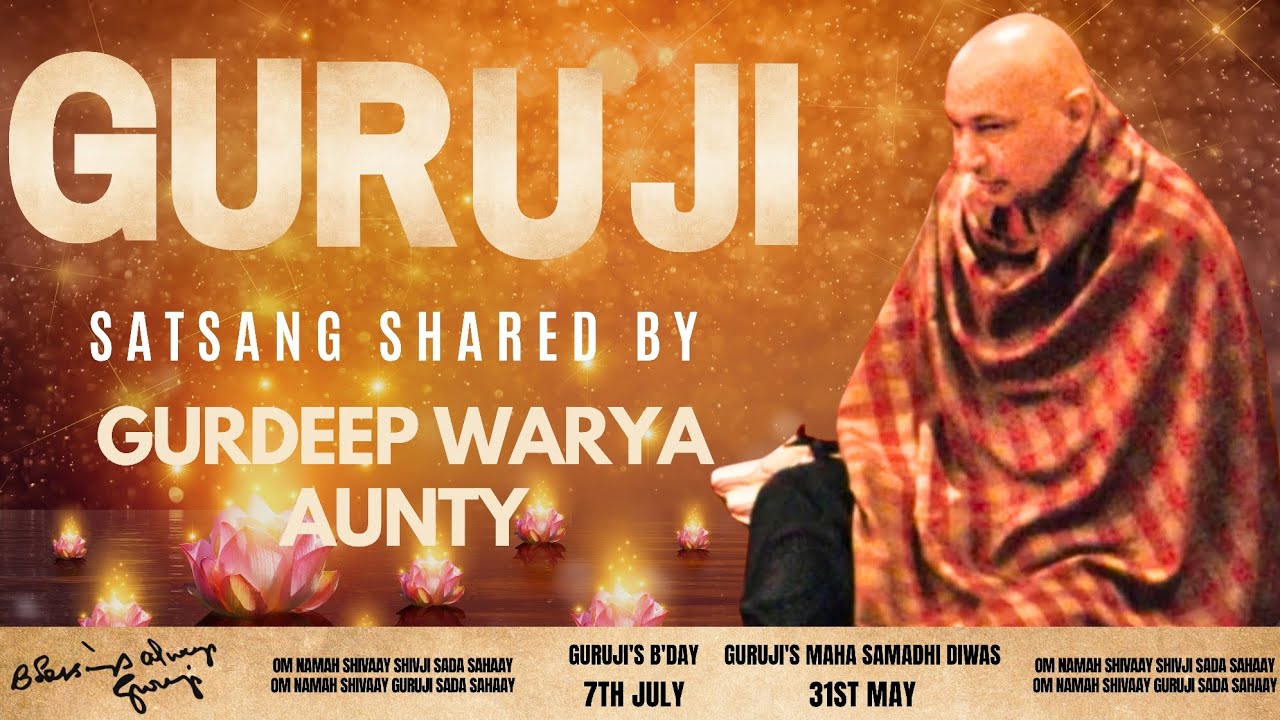Guruji Satsang | Shared By Gurdeep Warya Aunty | Guruji Time Sangat | Satsang - 166