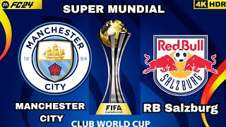 EA FC 24 - Manchester City x RB Salzburg - Super Mundial de Clubes - Grupo A - 1° Rodada - [4k]