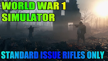 WORLD WAR 1 SIMULATOR (RIFLES ONLY) | Battlefield 1 Standard Issue Rifles Gameplay (1080p 60fps)