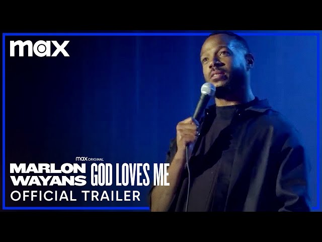Marlon Wayans: God Loves Me | Official Trailer | Max class=