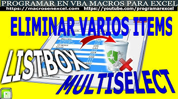 511 ❤️ Como ELIMINAR  VARIOS ITEM de  🔥 Listbox MULTISELECT  de una Sola Vez en EXCEL VBA
