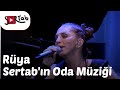 Sertab ın Oda Müziği Rüya