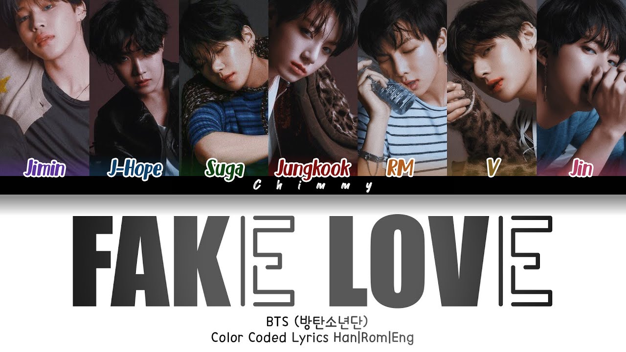 BTS (방탄소년단) FAKE LOVE Color Coded Lyrics [HanRomEng] YouTube