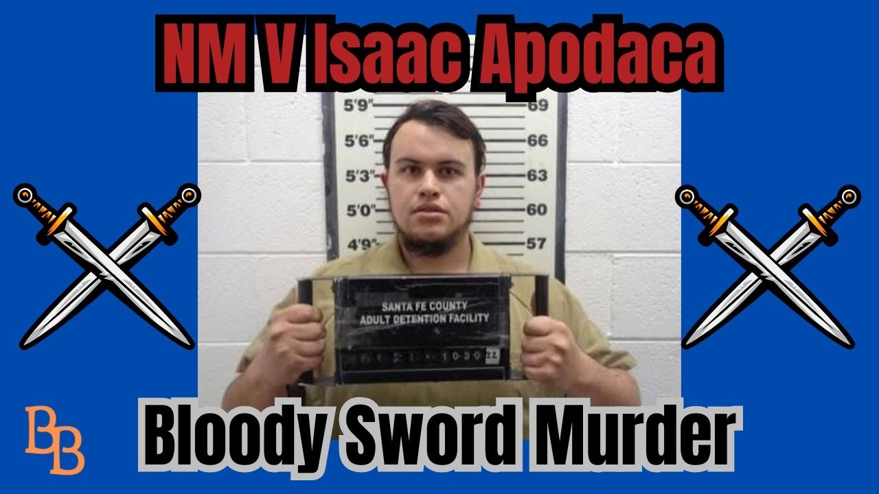 NM v ISAAC APODACA Sword murder trial day 3 p 2