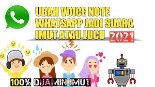 Cara Merubah Suara Voice Note WhatsApp jadi suara IMUT atau LUCU screenshot 2