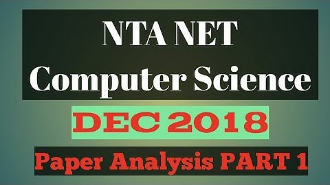 NTA NET computer science Dec 2018 analysis part 1
