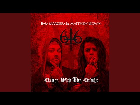 Dance With the Devils (feat. Bam Margera)