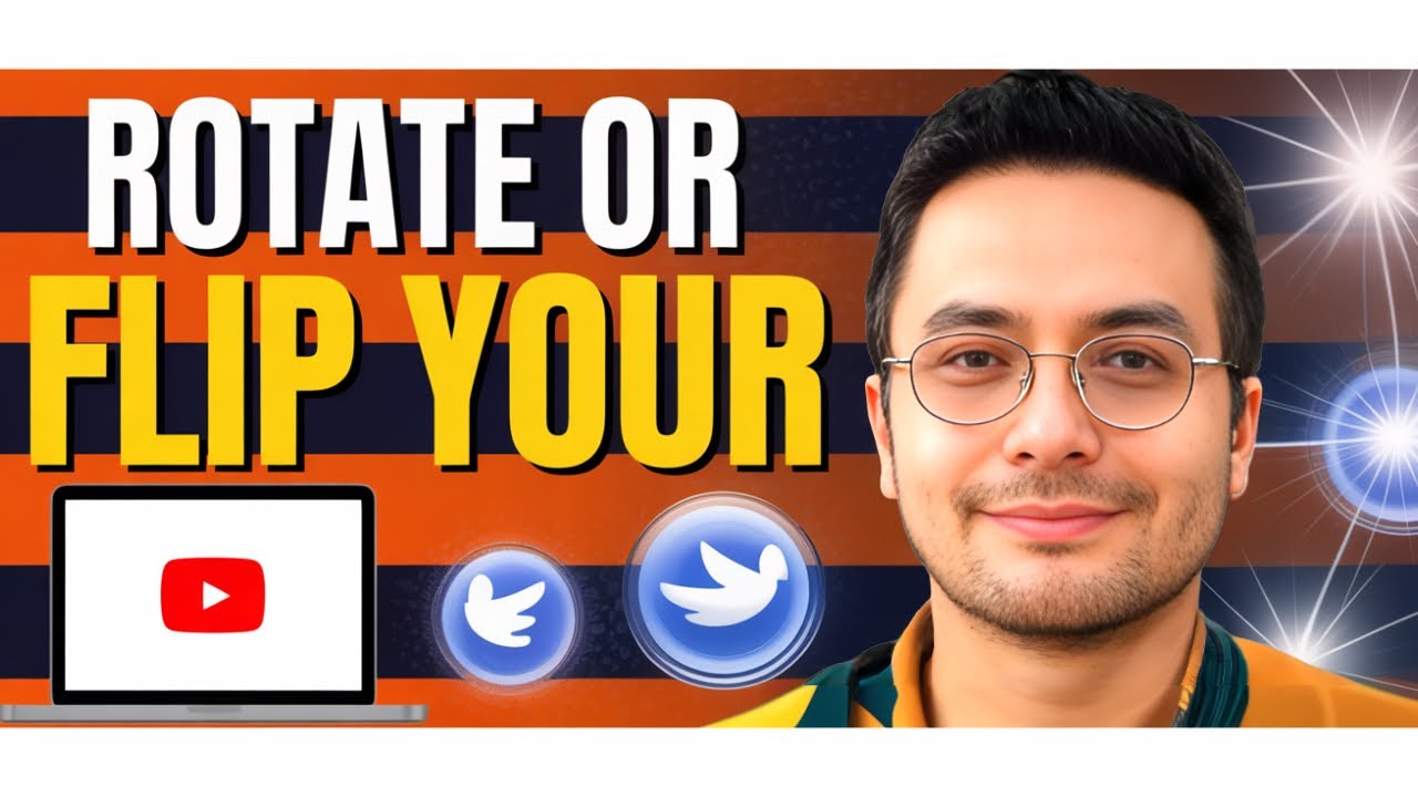 How to Rotate or Flip Your Uploaded YouTube Video (2025) - YouTube