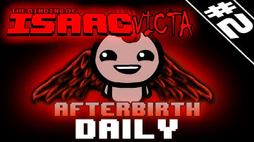 ISAACVICTA DAILY #2 - 11/2/15  [The Binding Of Isaac: Afterbirth]