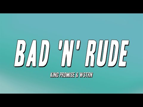 King Promise, Wstrn - Bad ʼNʼ Rude King Promise, Wstrn - Bad ʼNʼ Rude