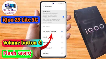 iqoo z9 lite 5g volume button flashlight, iqoo z9 lite 5g flashlight setting