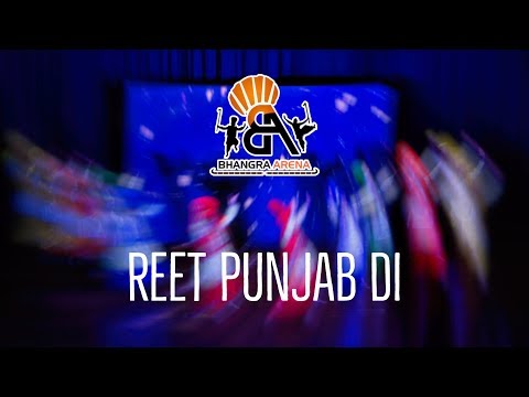 Reet Punjab Di – Bhangra Arena 2018