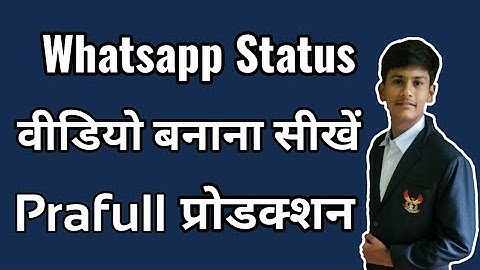 How To Make Whatsapp Status Video Using Kinemaster