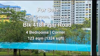 For Sale | HDB Corner 5-Room, Improved | Blk 418 Fajar Road