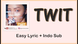 Easy Lyric HWASA - TWIT by GOMAWO [Indo Sub]