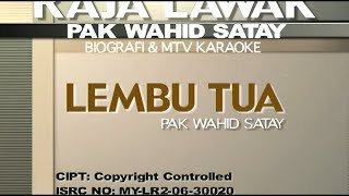 Wahid Satay - Lembu Tua ( Karaoke Video)