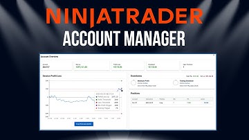 NinjaTrader Account Manager | Full Walkthrough Guide