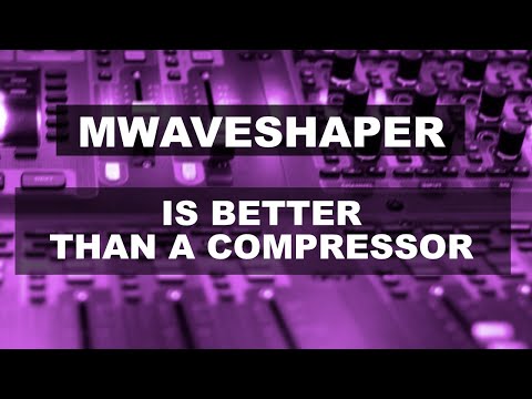 MWaveshaperがコンプレッサーよりも優れている理由