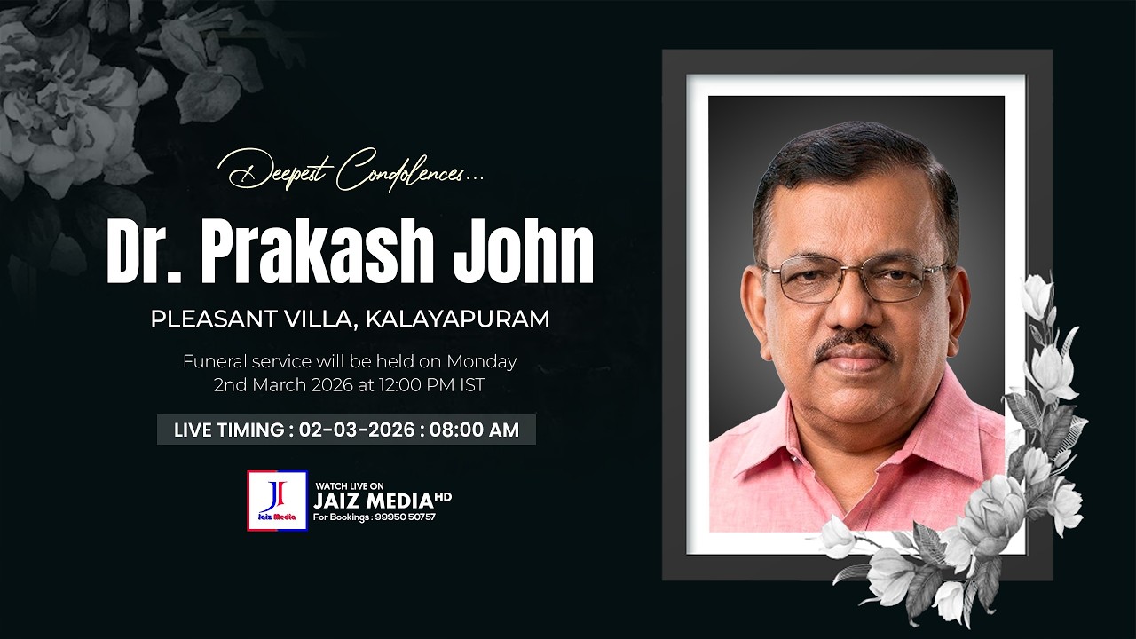 Dr.Prakash John | Funeral Service | Pleasant Villa, Kalayapuram | Live