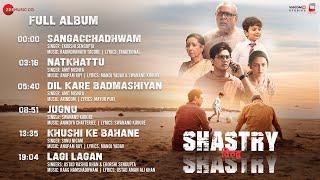 Shastry VS Shastry - Full Album | Paresh Rawal, Neena Kulkarni, Shiv Panditt, Mimi Chakraborty