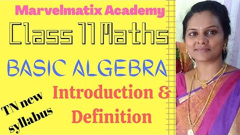 11th basic algebra solutions in tamil #basicalgebrasolutionsforclass11 #Definitionsin11 #marvelmatix