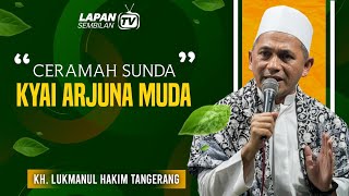 Sundanese Lecture by Kiyai Arjuna Muda (KH. Lukamanul Hakim) - Tangerang