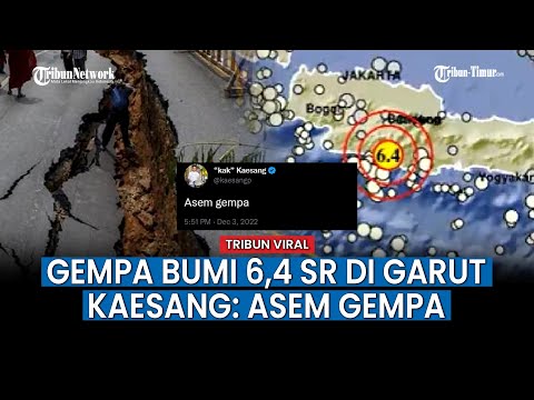 VIDEO Detik-detik Gempa Bumi 6,4 SR di Garut Hari Ini Terasa hingga Jogja, Jateng, Bandung