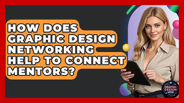 How Does Graphic Design Networking Help To Connect Mentors? - Graphic Design Nerd