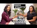 Dining Etiquette Every Woman Should Know- Table Manners Tips ft. Alice Sylvia