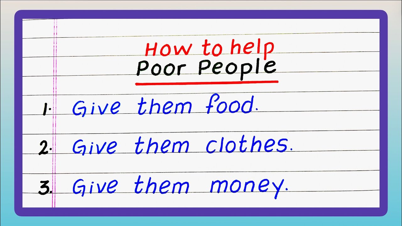 Write Off Poor How to Help Poor People | 5 Ways to Help Poor People | Write the Ways ...