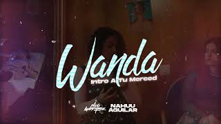 Download Lagu Wanda (Intro A Tu Merced) [Remix] - Quevedo | Nico Manriquez x Nahuu Aguilar MP3