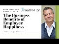 The Business Benefits Of Employee Happiness