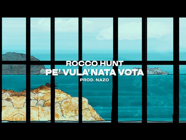 Rocco Hunt - Pe' vula' nata vota (Lyrics video)