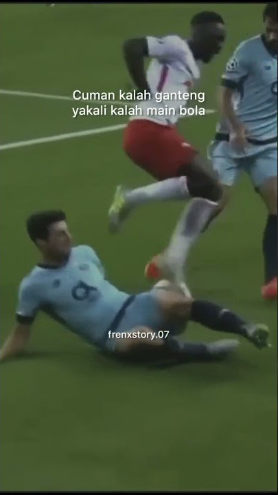 STORY WA || CUMAN KALAH GANTENG, YAKALI KALAH MAEN BOLA 😏.