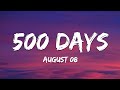 August 08 500 Days Lyrics mp3