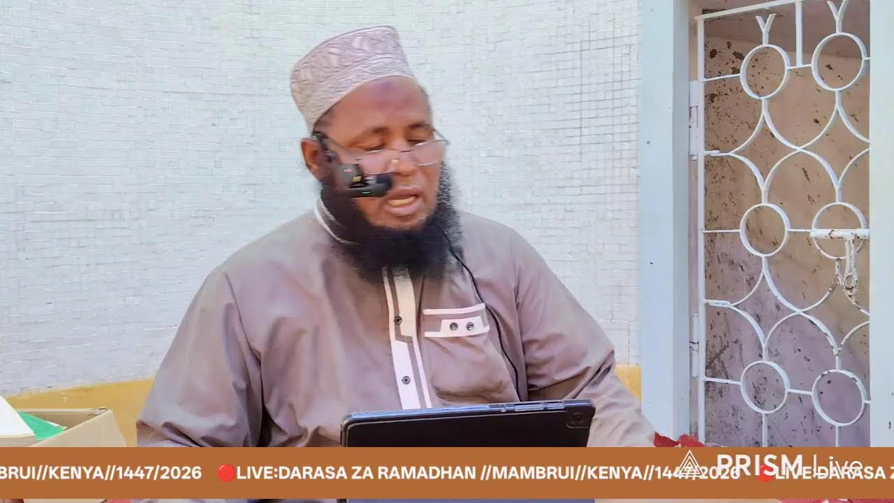 🔴LIVE: DARASA ZA RAMADHAN MASJID  RIADHA//MAMBRUI//KENYA//1447/2026