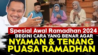 ▶️Gus Baha Ramadhan 2024 - Agar Nyaman & Tenang Menjalankan Puasa Ramadhan