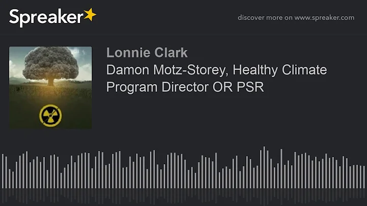 Damon Motz-Storey, Healthy Climate Program Directo...