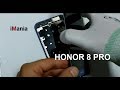 HONOR 8 PRO sostituzionre display vetro lcd touch screen replacement iMania