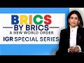 BRICS by BRICS with Palki Sharma LIVE: How a New World Order Is Taking Shape | India Global Reviewのサムネイル