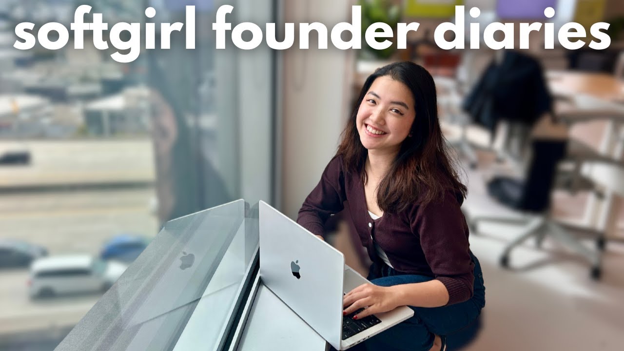 softgirl startup diaries | day one of building my startup in SF