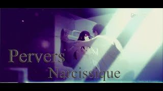 [AMV] Nightcore - Pervers narcissique ~ (Black M) ~ (Guomin Laogong Dai Huijia) ~ (French lyrics)