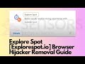 Explore Spot Pop-up Ads Removal Guide [Fix]