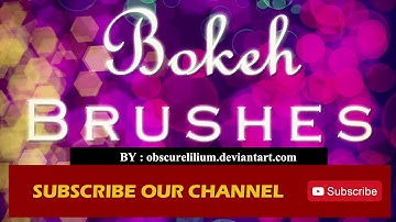 Bokeh Brushes Photoshop Bokeh Brushes Free Download