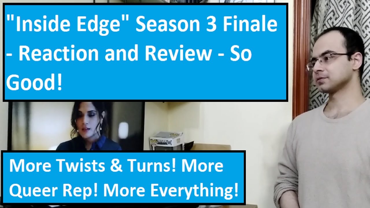 "Inside Edge" Season 3 Episode 10 (Finale) Reaction and Review So