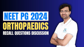 NEET PG 2024 Orthopaedics Recall Questions Discussion by Dr Rohith Daniel | DocTutorials