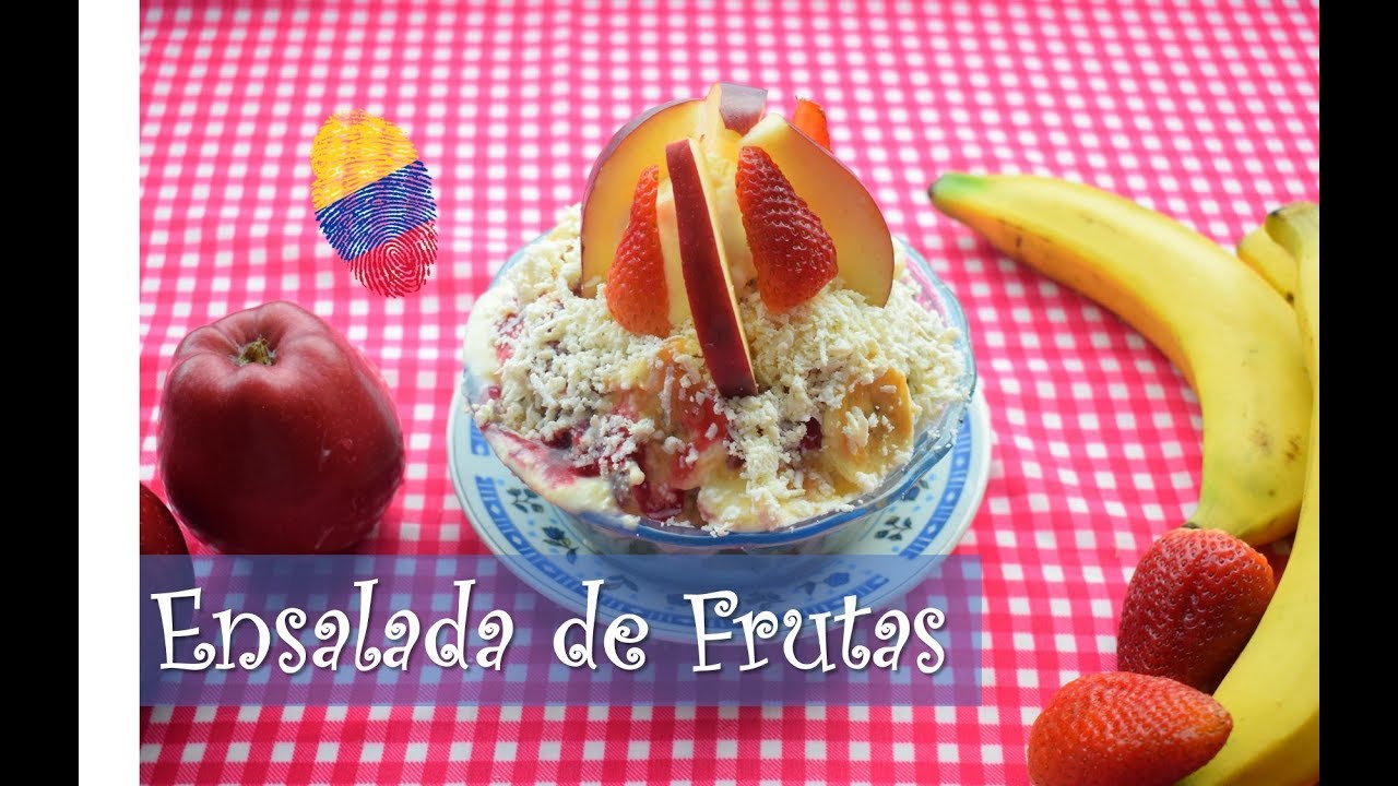 Ensalada de fruta/Colombiano- Cocinaconkaju - YouTube