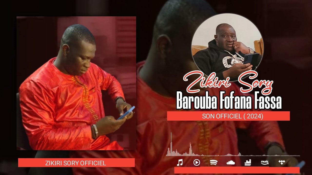 zikiri Sory Traore barouba fofana fassa koura 2024 mp3